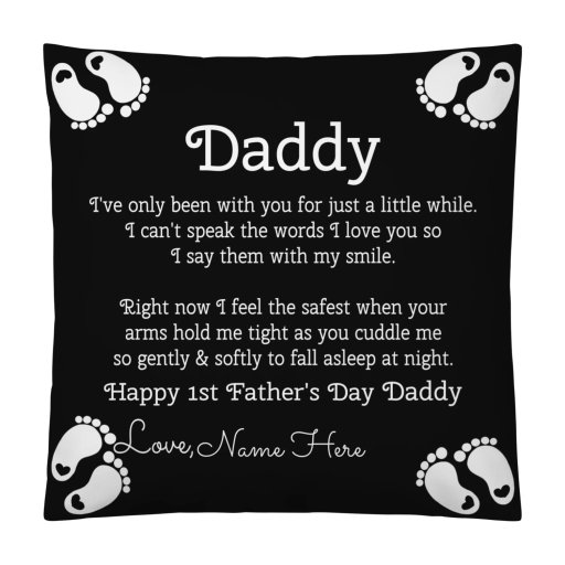 Daddy Happy 1st Father's Day special customizable Pillows. 😍